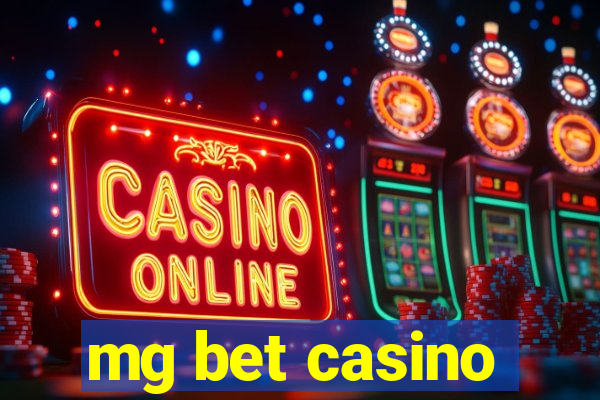 mg bet casino